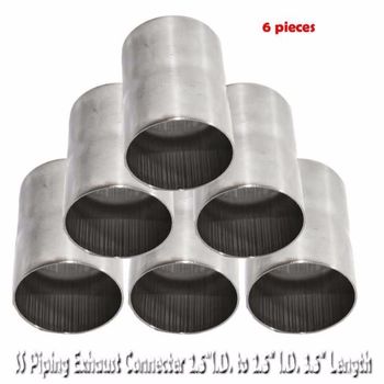 6 PIECES SS Piping Exhaust Connector 2.5"I.D. to 2.5" I.D. 3.5" Length
