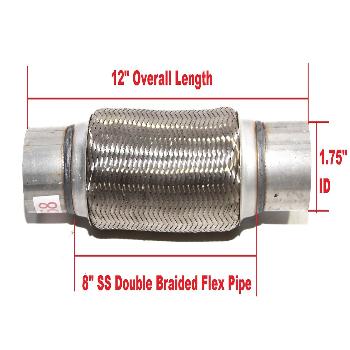 Piping Connector 1.75"IDX12"OAL 1.8"Extensions  w/8" Double Braided SS Flex Pipe